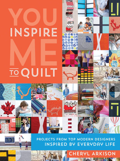 Title details for You Inspire Me to Quilt by Cheryl Arkison - Available